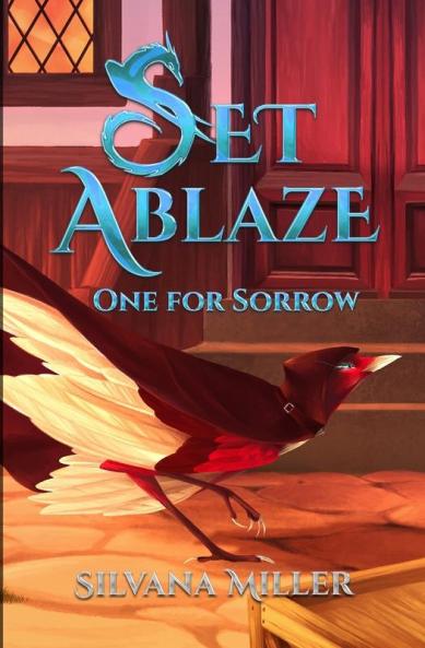 Set Ablaze One for Sorrow
