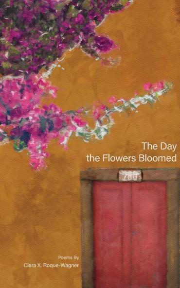 The Day the Flowers Bloomed