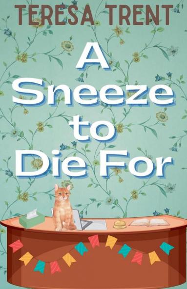 A Sneeze to Die For