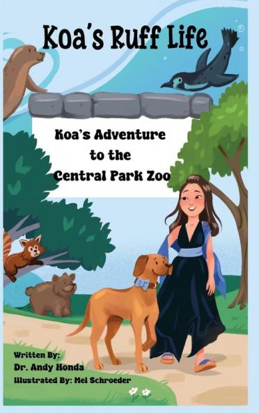 Koa's Adventure to the  Central Park Zoo