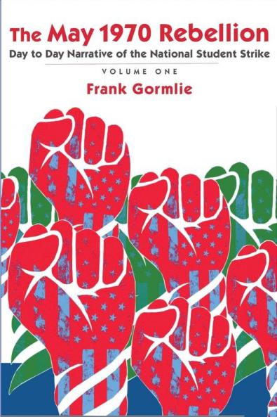 The May 1970 Rebellion Volume 1