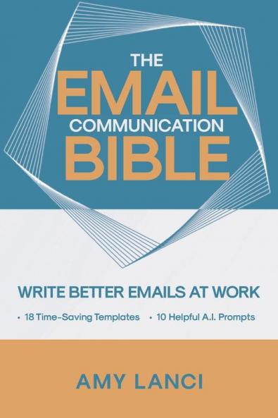 The Email Communication Bible