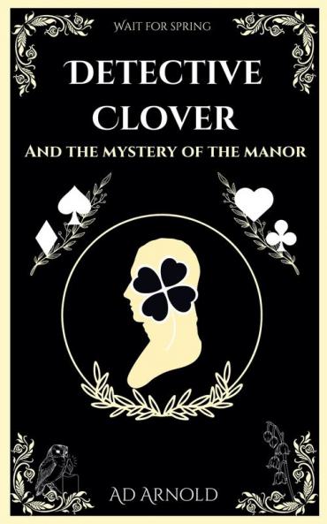 Detective Clover and the Mystery of the Manor