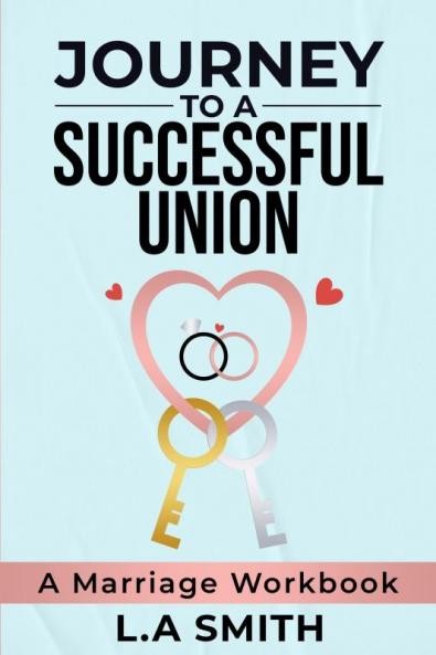 Journey to a Successful Union