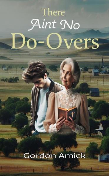 There Ain't No Do-Overs