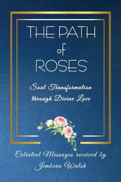 The Path of Roses