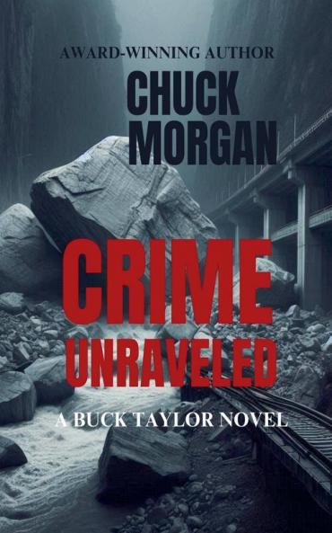 Crime Unraveled A Buck Taylor Novel
