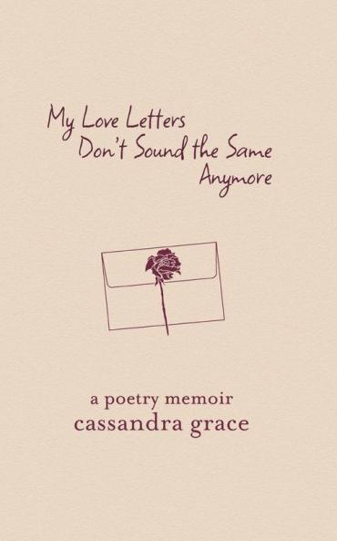 My Love Letters Don't Sound the Same Anymore