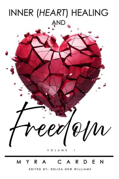 Inner (Heart) Healing & Freedom