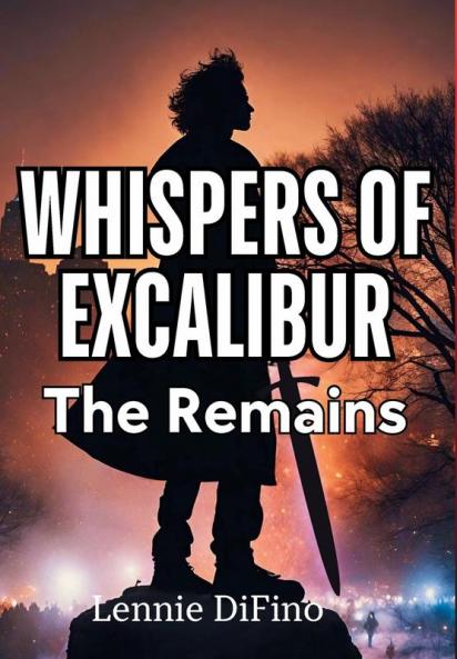 Whispers of Excalibur
