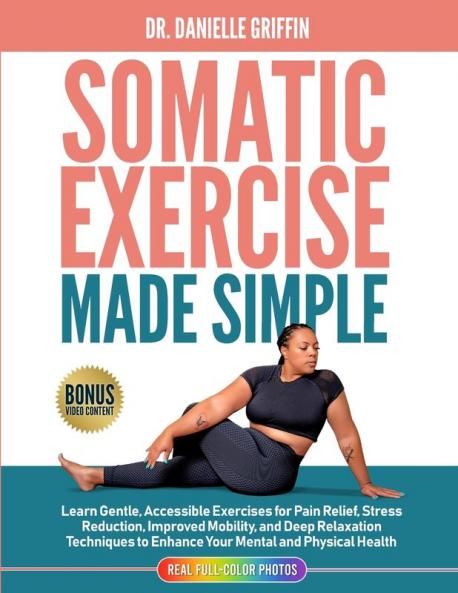 Somatic Exercise Made Simple