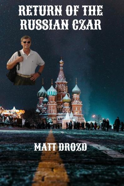 Return of the Russian Czar
