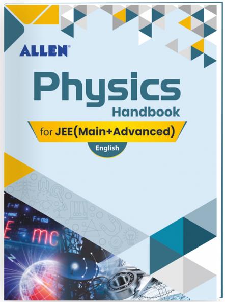 ALLEN Physics Handbook For IIT-JEE Exam (English)