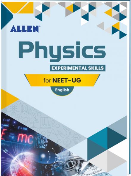 PHYSICS: Experimental Skills for NEET-UG in English by ALLEN