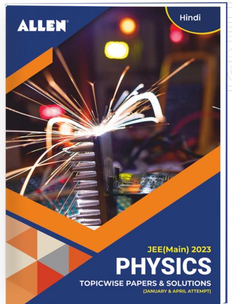 JEE MAIN 2023 Topicwise Physics Papers and Solutions in Hindi (January & April attempt)