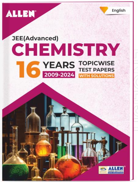 JEE Advanced Chemistry: 16 Years Topicwise Solved Papers with Solutions in English