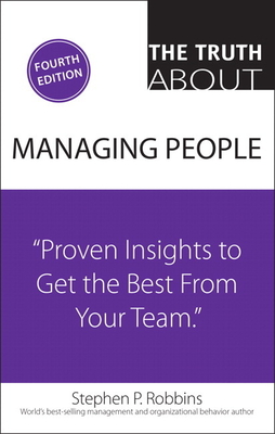 Truth About Managing People The