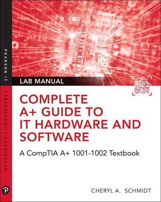 Complete A+ Guide to It Hardware and Software Lab Manual