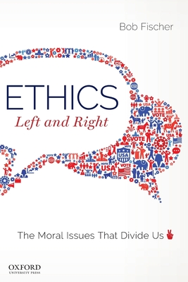 Ethics Left and Right
