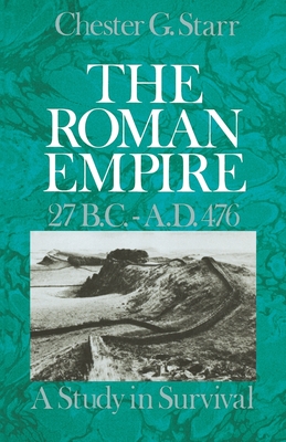 The Roman Empire 27 B.C.-A.D. 476