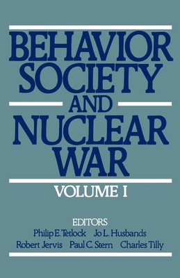 Behavior Society and Nuclear War Volume One