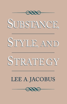 Substance Style and Strategy