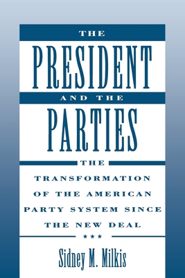 The President and the Parties