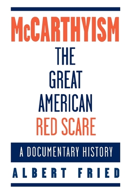 McCarthyism the Great American Red Scare