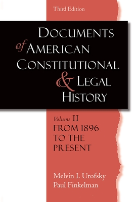 Documents of American Constitutional and Legal History