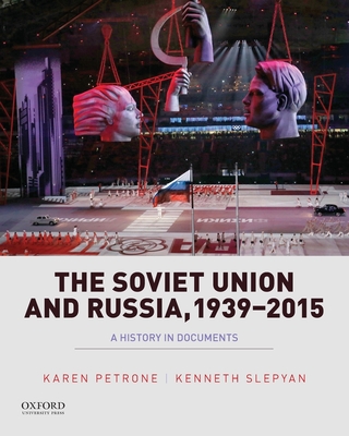 Soviet Union and Russia 1939-2015