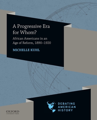 Progressive Era for Whom?