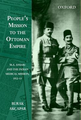 PEOPLE'S MISSION TO THE OTTOMAN EMPIRE