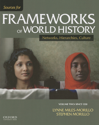 Sources for Frameworks of World History Volume Two
