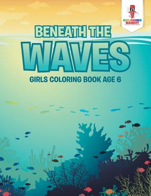 Beneath the Waves