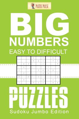 Big Numbers Easy To Difficult Puzzles