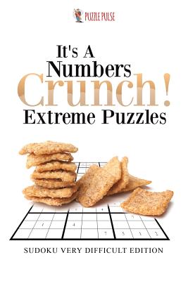 It's A Numbers Crunch! Extreme Puzzles