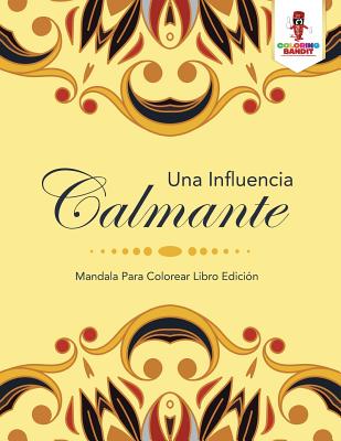 Influencia Calmante