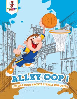 Alley-Oop !