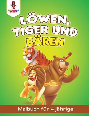 Löwen Tiger und Bären
