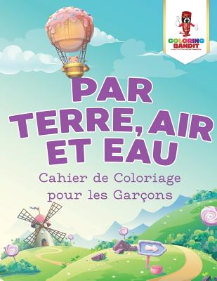 Par Terre Air et Eau