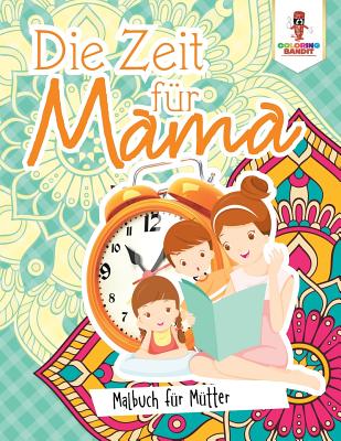 Zeit für Mama