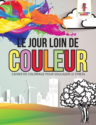 Jour Loin de Couleur