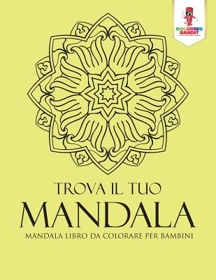 Trova Il Tuo Mandala