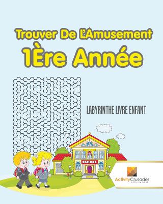 Trouver De L'Amusement 1Ère Année