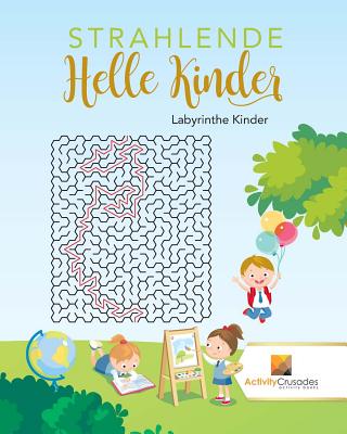Strahlende Helle Kinder