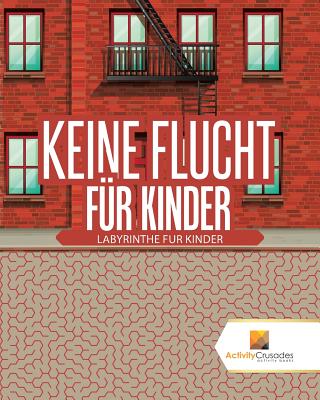 Keine Flucht Für Kinder