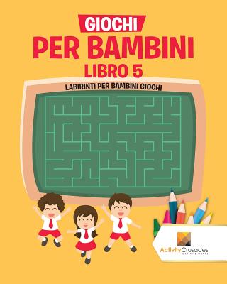 Giochi Per Bambini Libro 5