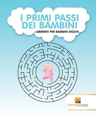 I Primi Passi Dei Bambini