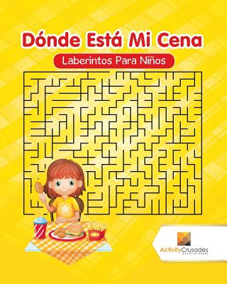 Dónde Está Mi Cena