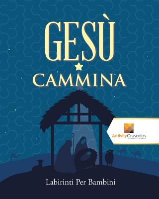 Gesù Cammina